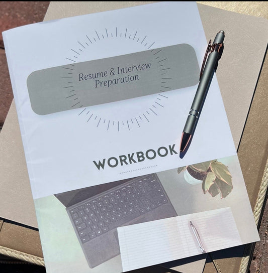 Resume and Interview Preparation Workbook